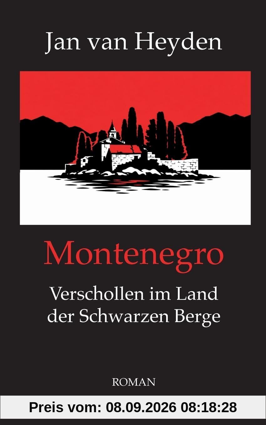 Montenegro: Verschollen im Land der Schwarzen Berge