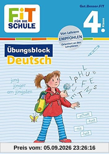 FiT FÜR DIE SCHULE: Übungsblock Deutsch 4. Klasse
