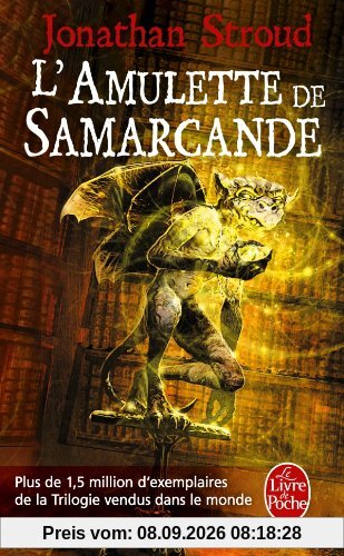 La trilogie de Bartiméus. Vol. 1. L'amulette de Samarcande