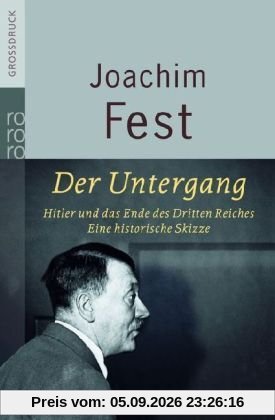 Der Untergang. Grossdruck