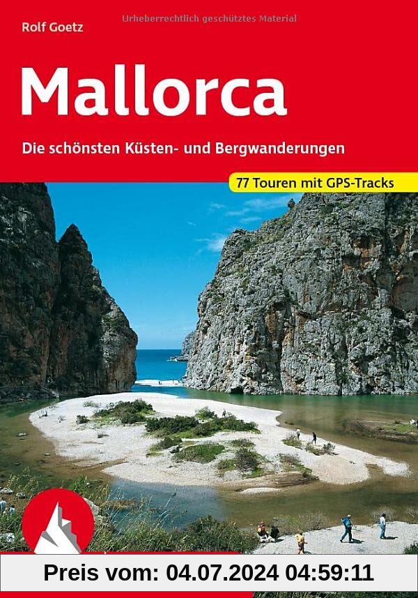 Mallorca: Die schönsten Küsten- und Bergwanderungen. 77 Touren mit GPS-Tracks (Rother Wanderführer)