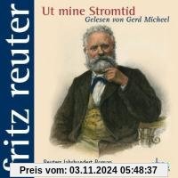 Ut mine Stromtid: Fritz Reuter gelesen von Gerd Micheel (11 CDs)