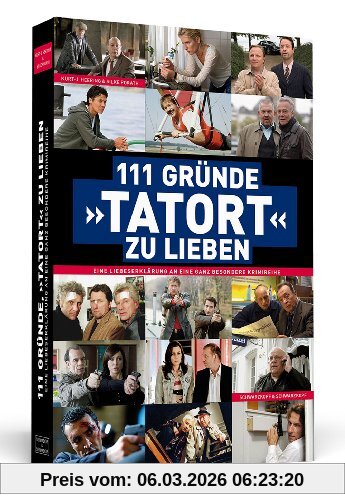 Silke Porath 111 Gründe, »Tatort« Zu Lieben | Eine Liebeserklärung An Eine Ganz Besondere Krimireihe