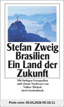 Brasilien: Ein Land der Zukunft (insel taschenbuch)