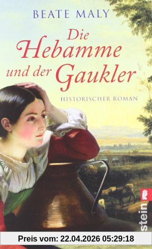 Die Hebamme und der Gaukler (Ein Hebammen-Roman)