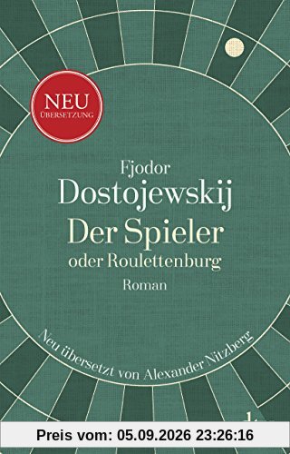 Der Spieler oder Roulettenburg: Roman