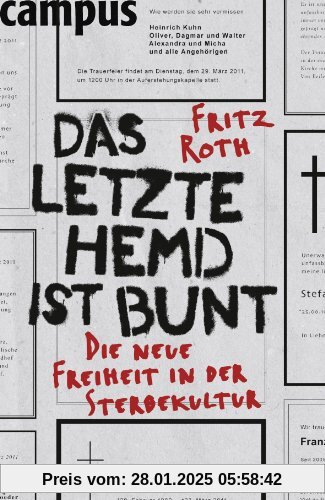 Das letzte Hemd ist bunt: Die neue Freiheit in der Sterbekultur