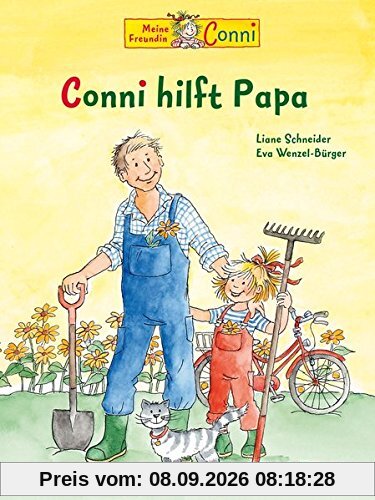 Conni-Bilderbücher: Conni hilft Papa