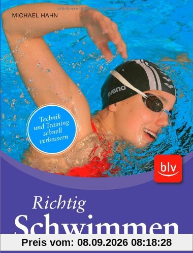 Richtig Schwimmen: Technik und Training schnell verbessern