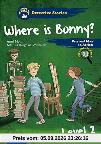 Where is Bonny?: Level 2 (Detective Stories)