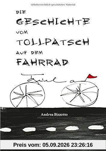 Die Geschichte vom Tollpatsch auf dem Fahrrad