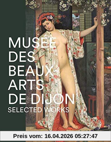 Musée des beaux-arts de Dijon : selected works