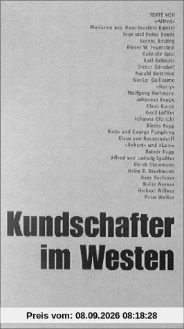 Kundschafter im Westen. Spitzenquellen der DDR-Aufklärung erinnern sich