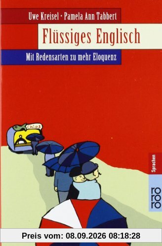 Flüssiges Englisch: Mit Redensarten zu mehr Eloquenz