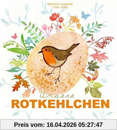 Unsere Rotkehlchen: Bilderbuch