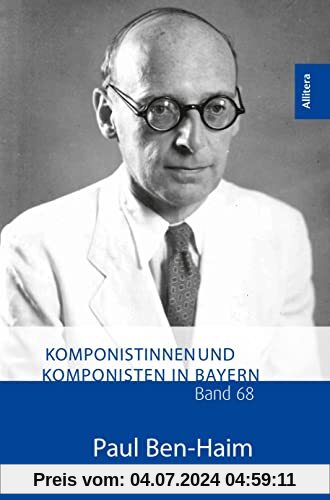 Paul Ben-Haim: Komponistinnen und Komponisten in Bayern. Band 68