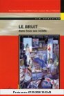 Le bruit dans tous ses etats