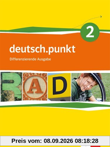 deutsch.punkt / Schülerbuch 6. Schuljahr: Differenzierende Ausgabe