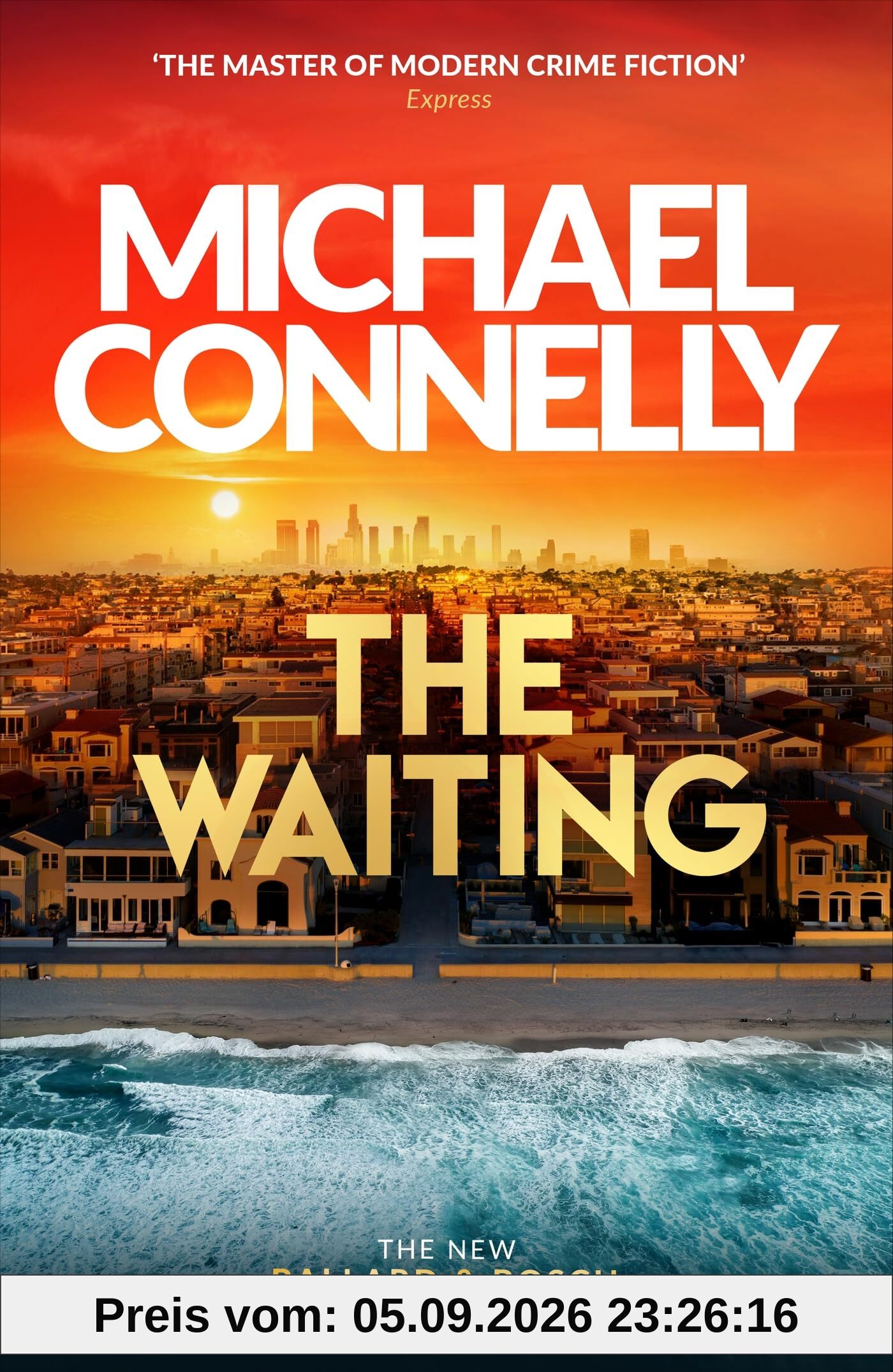 The Waiting: Out Now! The Brand New Ballard & Bosch Thriller (Ballard and Bosch)