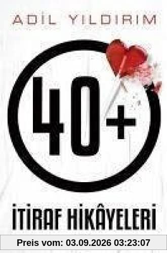 40+ Itiraf Hikayeleri