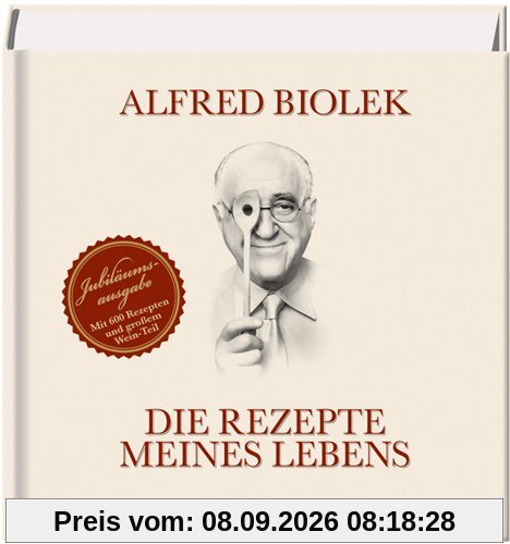 Die Rezepte meines Lebens: Jubiläumsausgabe 2009