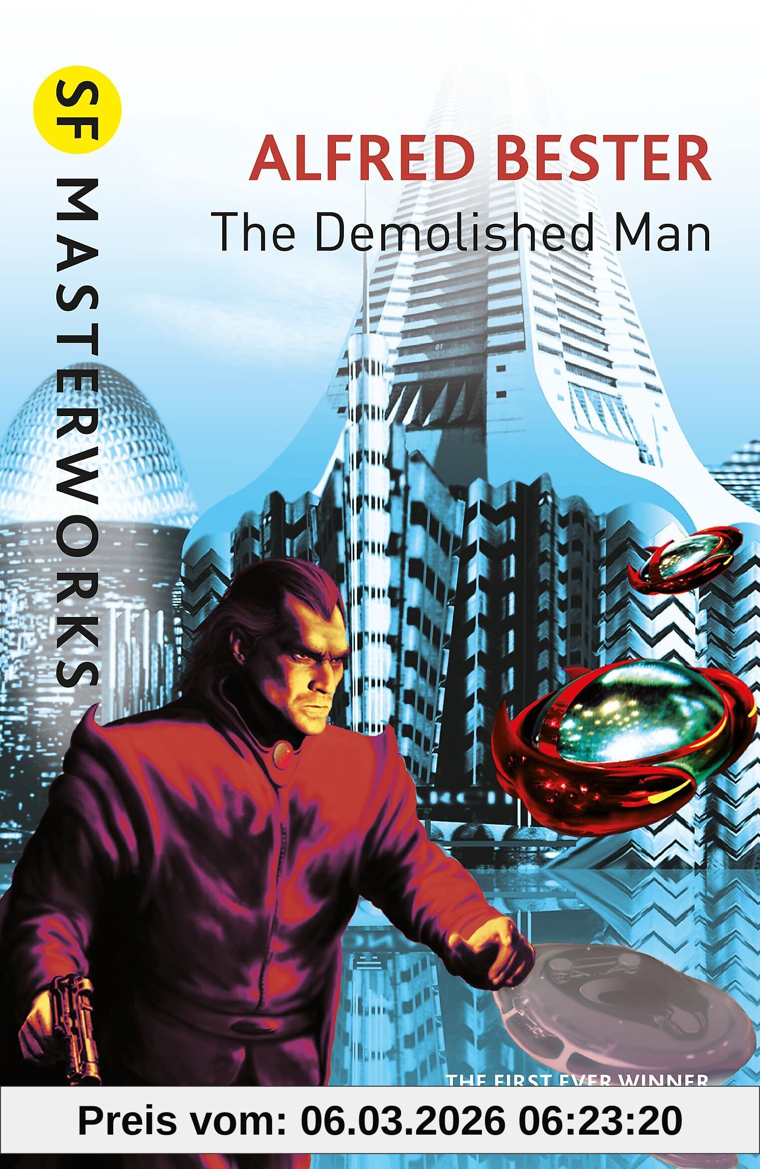 Alfred Bester The Demolished Man (S.F.Masterworks)