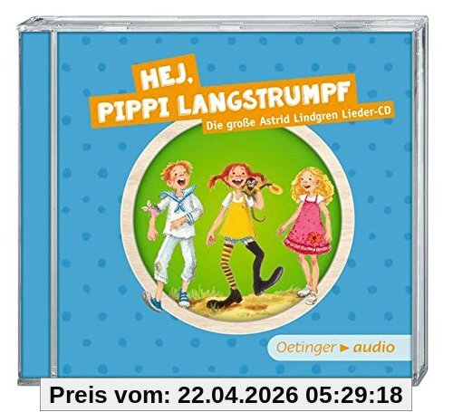 Hej, Pippi Langstrumpf SA (CD): Die grosse Astrid-Lindgren-Lieder-CD, 37 min. Hej, Pippi Langstrumpf Die grosse Astrid-Lindgren-Lieder