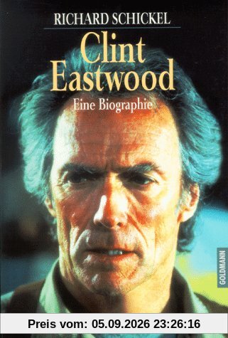 Clint Eastwood. Eine Biographie.