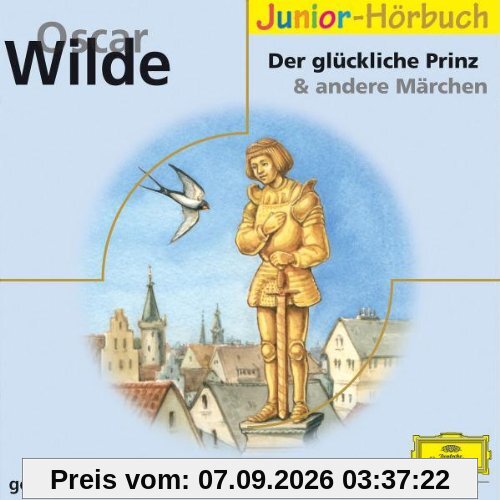 Der glückliche Prinz. 2 CDs: Und andere Märchen