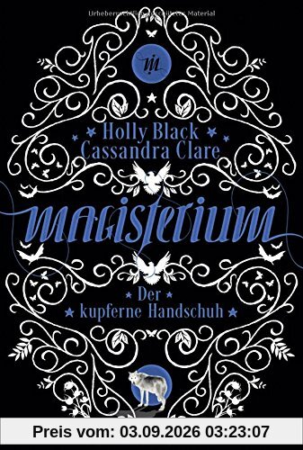 Magisterium: Der kupferne Handschuh. Band 2