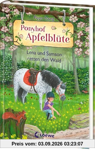 Ponyhof Apfelblüte (Band 22) - Lena und Samson retten den Wald: Beliebte Pferdebuchreihe für Kinder ab 8 Jahren