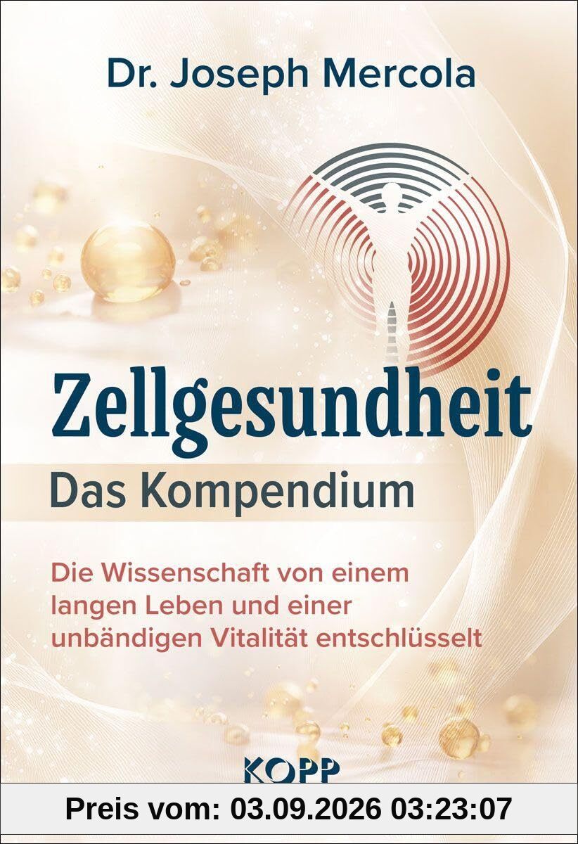Zellgesundheit - Das Kompendium
