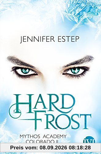 Hard Frost: Mythos Academy Colorado 2