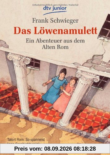 Das Löwenamulett: Ein Abenteuer aus dem Alten Rom
