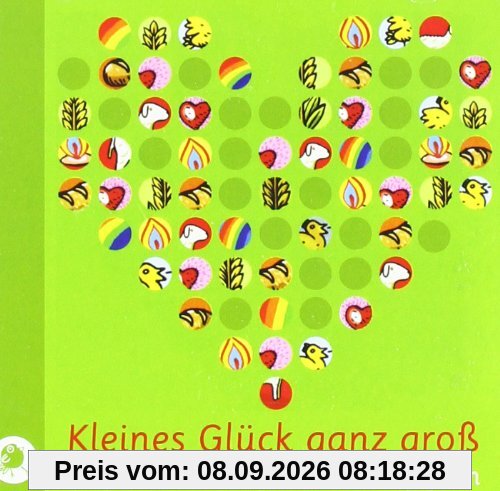 Kleines Glück ganz groß. CD: Texte und Musik zur Erstkommunion