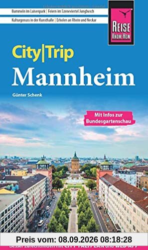 Reise Know-How CityTrip Mannheim: Reiseführer mit Stadtplan und kostenloser Web-App