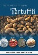 Tartuffli: Alte Kartoffelsorten neu entdeckt