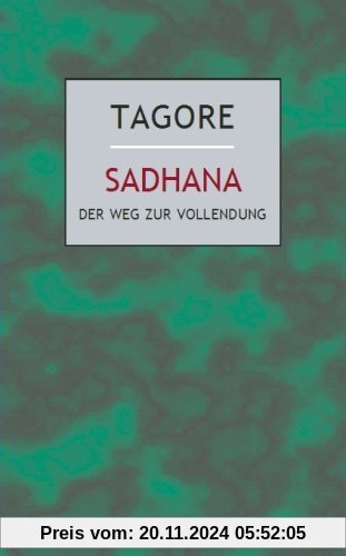 Sadhana: Der Weg zur Vollendung