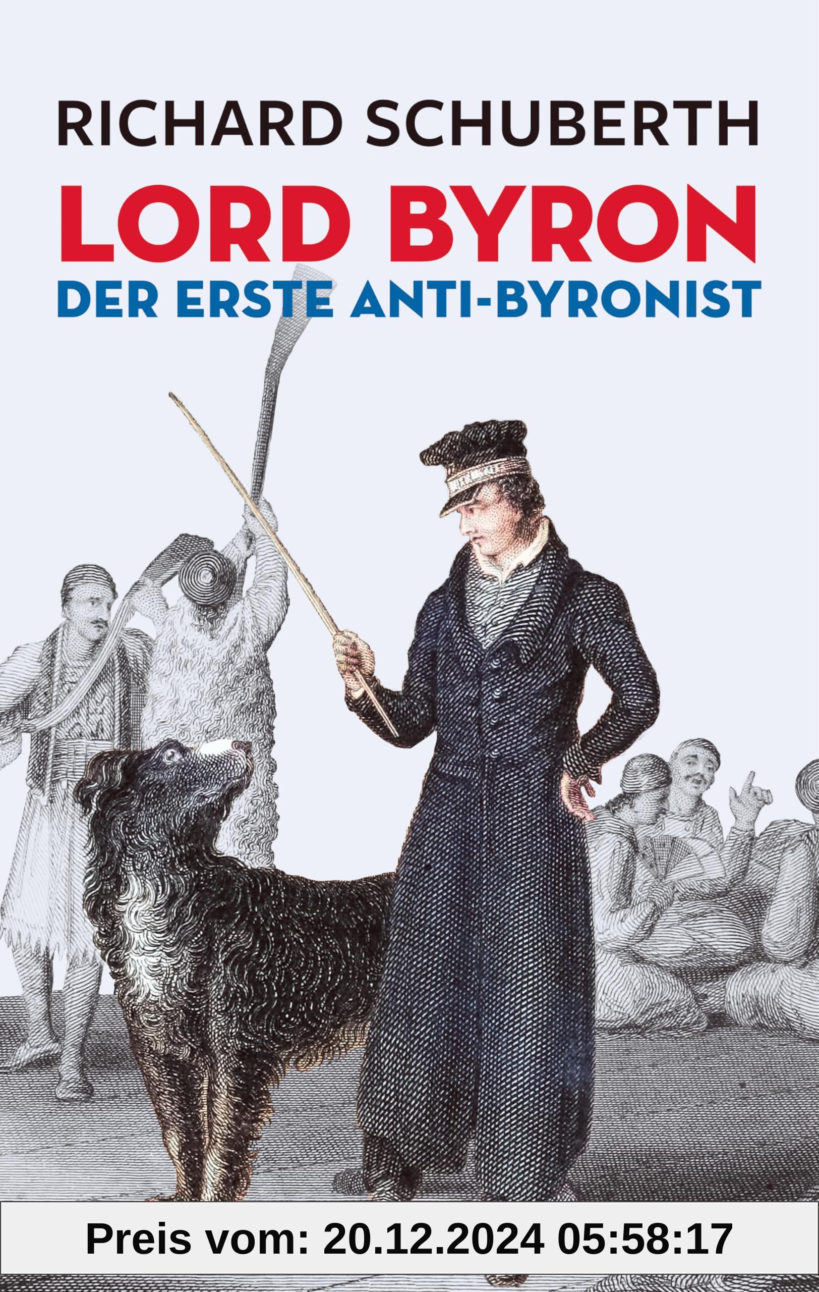 Lord Byron, der erste Anti-Byronist