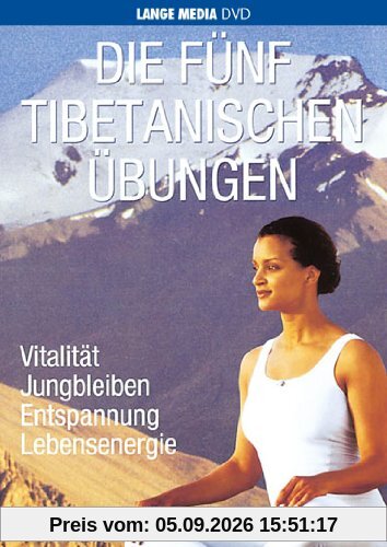Die fünf tibetanischen Übungen
