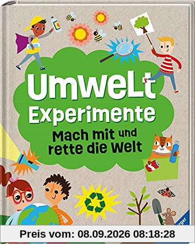 Umweltexperimente: Mach mit und rette die Welt