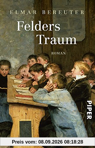 Felders Traum: Die kaum glaubliche Geschichte eines Bergbauernbuben