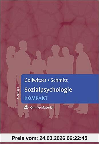 Sozialpsychologie kompakt: Mit Online-Material (Lehrbuch kompakt)