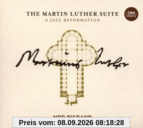 The Martin Luther Suite - A Jazz Reformation, 2 Audio-CDs