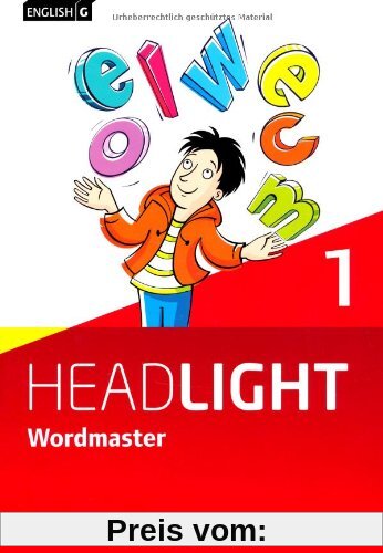 English G Headlight - Allgemeine Ausgabe: Band 1: 5. Schuljahr - Wordmaster: Vokabellernbuch