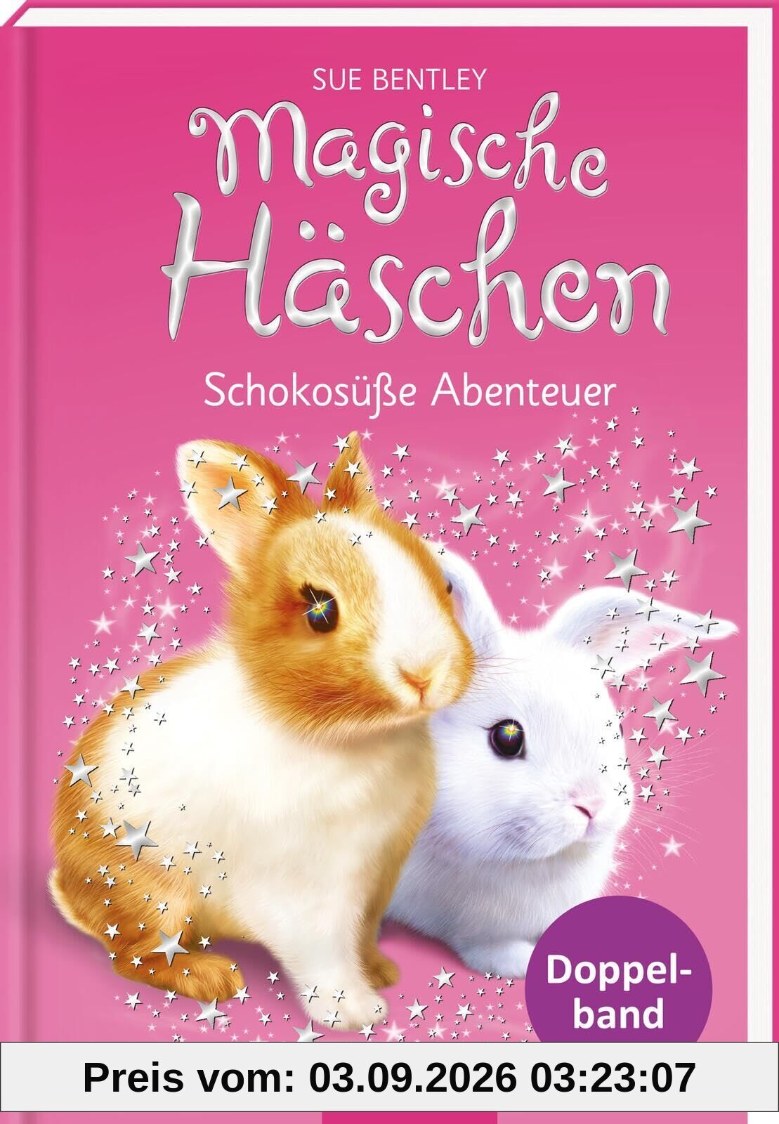 Magische Häschen - Schokosüße Abenteuer