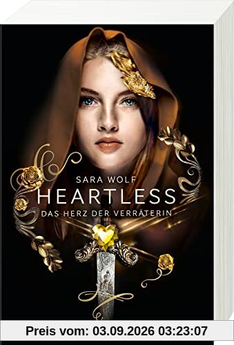 Heartless, Band 2: Das Herz der Verräterin (Heartless, 2)