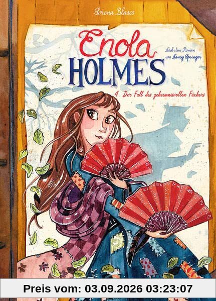 Enola Holmes (Comic). Band 4: Der Fall des geheimnisvollen Fächers