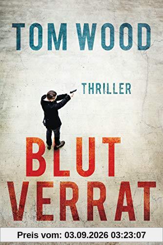 Blutverrat: Victor 8 - Thriller