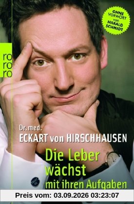 Die Leber wächst mit ihren Aufgaben: Komisches aus der Medizin